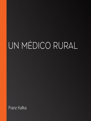 cover image of Un médico rural
